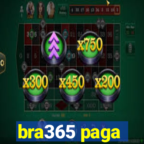bra365 paga